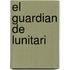 El Guardian de Lunitari