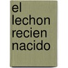 El Lechon Recien Nacido by M.A. Varley