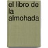 El Libro de La Almohada