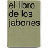 El Libro de Los Jabones