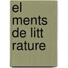 El Ments De Litt Rature door Jean Fran�Ois Marmontel