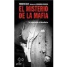 El Misterio de La Mafia door Fabrizio Calvi