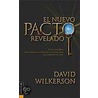 El Nuevo Pacto Revelado door David Wilkkerson