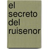 El Secreto del Ruisenor by Victoria Holt