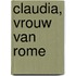 Claudia, vrouw van Rome