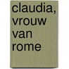 Claudia, vrouw van Rome