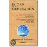 El Tao de la Meditacion by Stephen Wolinsky