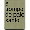 El Trompo de Palo Santo door Gustavo Roldán