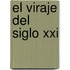 El Viraje Del Siglo Xxi
