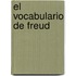 El Vocabulario de Freud