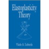 Elastoplasticity Theory by Vlado A. Lubarda