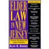 Elder Law in New Jersey door Alice K. Dueker