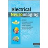 Electrical Neuroimaging door Christoph M. Michel