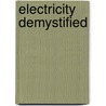 Electricity Demystified by Stan Gibilisco