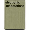 Electronic Expectations by Tony Stankus