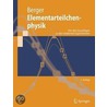 Elementarteilchenphysik door Christoph Berger