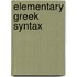 Elementary Greek Syntax