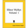 Elinor Wyllys, Volume 1 by Susan Fenimore Cooper