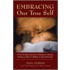 Embracing Our True Self