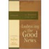 Embracing the Good News