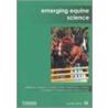 Emerging Equine Science door J. Alliston