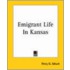 Emigrant Life In Kansas