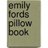 Emily Fords Pillow Book