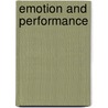 Emotion And Performance door Onbekend