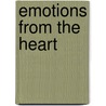 Emotions From The Heart by Keith Brice
