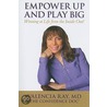 Empower Up and Play Big door Valencia Ray