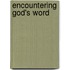 Encountering God's Word