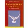 Encountering the Spirit by Mark J. Cartledge