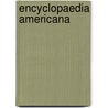 Encyclopaedia Americana door Henry Vethanke