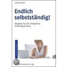 Endlich selbstständig! door Ulfried Weißer