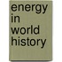 Energy in World History