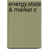 Energy,state & Market C door Dieter Helm