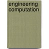 Engineering Computation door William E. Howard