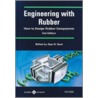 Engineering with Rubber door Alan N. Gent