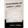 Engineers Of Happy Land door Rudolf Mrazek