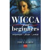 Wicca voor beginners by Thea Sabin