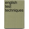 English Test Techniques door Keith Brindle