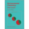 Environmental Chemistry door Vladimir N. Bashkin