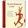 Erich Kästner erzählt by Erich Kästner