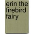 Erin The Firebird Fairy
