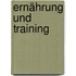 Ernährung und Training