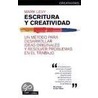 Escritura y Creatividad by Mark Levy
