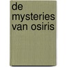 De mysteries van Osiris by Maryse