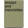 Essays And Historiettes door Sir Besant Walter