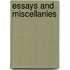Essays And Miscellanies