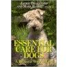 Essential Care For Dogs door Mark Elliott
